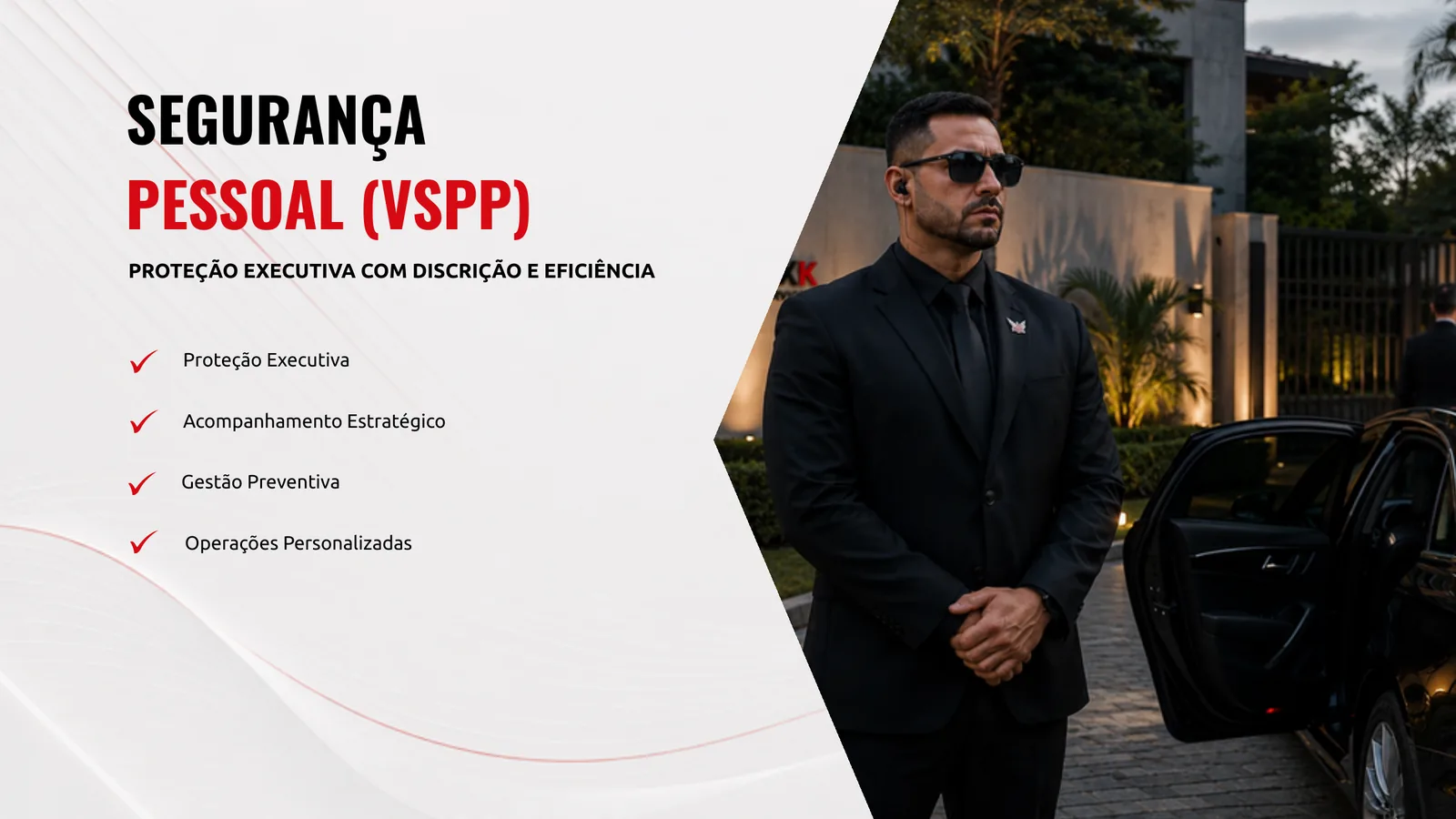 Serviços de segurança pessoal VSPP